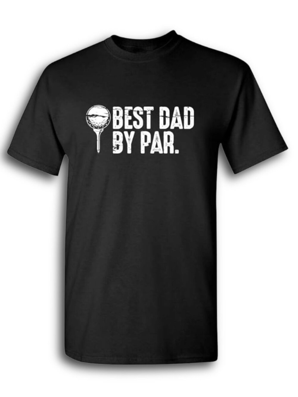 Best Dad by Par Graphic T Shirt, BLACK, Size XL